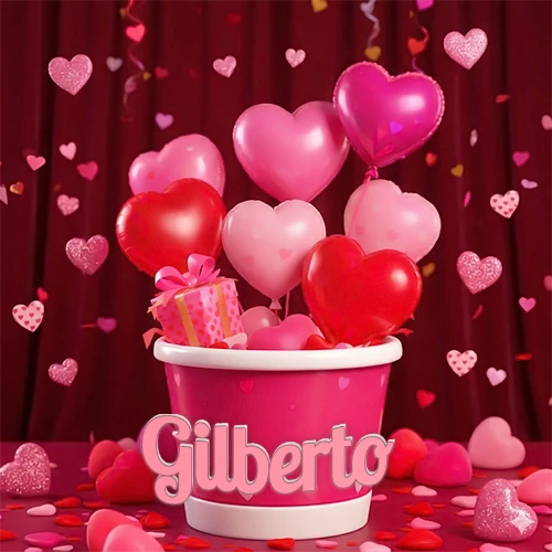 Cubo rosa lleno de globos en forma de corazones rojos y rosas, con pequeños regalos esparcidos sobre un fondo de cortinas de terciopelo rojo que sugieren un ambiente festivo cálido. El nombre Gilberto está escrito en el diseño.