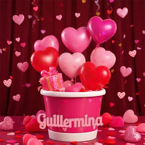 Cubo rosa lleno de globos en forma de corazones rojos y rosas, con pequeños regalos esparcidos sobre un fondo de cortinas de terciopelo rojo que sugieren un ambiente festivo cálido. El nombre Guillermina está escrito en el diseño.