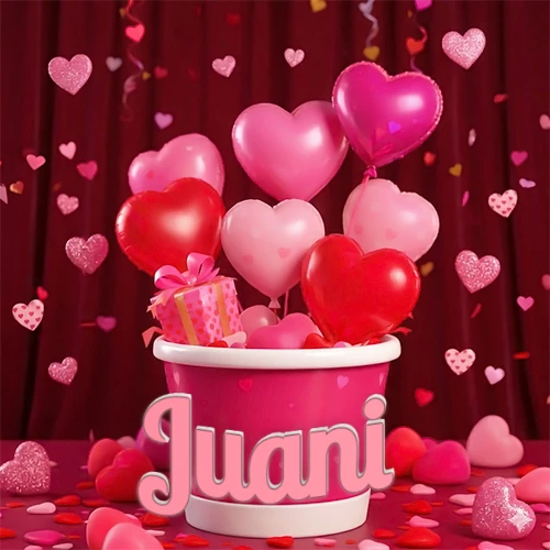 Cubo rosa lleno de globos en forma de corazones rojos y rosas, con pequeños regalos esparcidos sobre un fondo de cortinas de terciopelo rojo que sugieren un ambiente festivo cálido. El nombre Juani está escrito en el diseño.