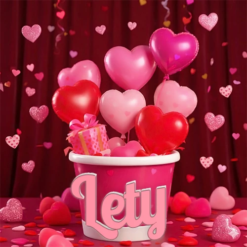 Cubo rosa lleno de globos en forma de corazones rojos y rosas, con pequeños regalos esparcidos sobre un fondo de cortinas de terciopelo rojo que sugieren un ambiente festivo cálido. El nombre Lety está escrito en el diseño.