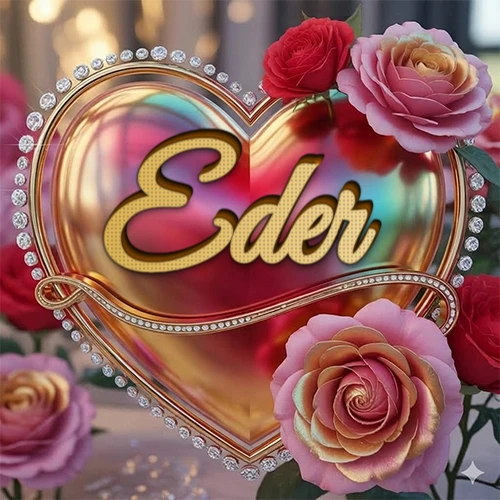 Un marco dorado con forma de corazón tachonado de diamantes, rodeado de rosas naturales en colores que van del rosa al rojo, dando un diseño lujoso y brillante. El nombre Eder está escrito en el diseño.