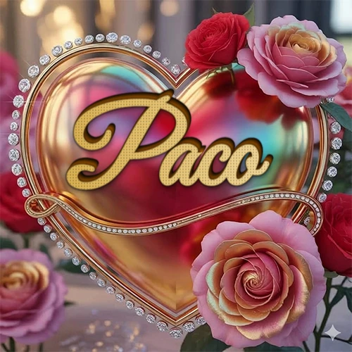 Un marco dorado con forma de corazón tachonado de diamantes, rodeado de rosas naturales en colores que van del rosa al rojo, dando un diseño lujoso y brillante. El nombre Paco está escrito en el diseño. Un marco dorado con forma de corazón tachonado de diamantes, rodeado de rosas naturales en colores que van del rosa al rojo, dando un diseño lujoso y brillante. El nombre Paco está escrito en el diseño.