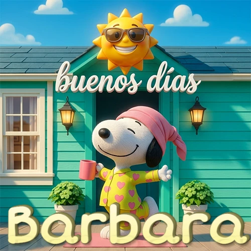 Escena de Snoopy en pijama con taza de café frente a casa turquesa, sol brillante con gafas, nombre abajo en tono crema. Nombre personalizado: Barbara.