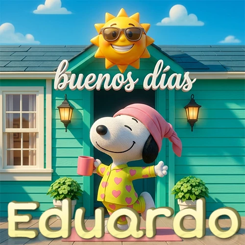 Escena de Snoopy en pijama con taza de café frente a casa turquesa, sol brillante con gafas, nombre abajo en tono crema. Nombre personalizado: Eduardo. Escena de Snoopy en pijama con taza de café frente a casa turquesa, sol brillante con gafas, nombre abajo en tono crema. Nombre personalizado: Eduardo.