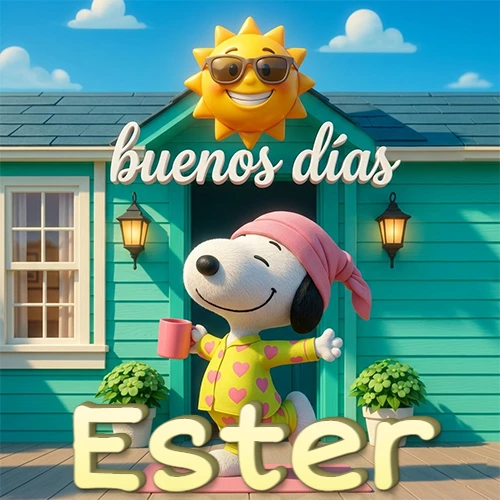 Escena de Snoopy en pijama con taza de café frente a casa turquesa, sol brillante con gafas, nombre abajo en tono crema. Nombre personalizado: Ester. Escena de Snoopy en pijama con taza de café frente a casa turquesa, sol brillante con gafas, nombre abajo en tono crema. Nombre personalizado: Ester.