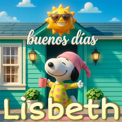 Escena de Snoopy en pijama con taza de café frente a casa turquesa, sol brillante con gafas, nombre abajo en tono crema. Nombre personalizado: Lisbeth.