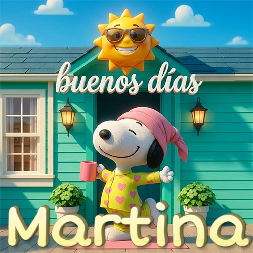 Escena de Snoopy en pijama con taza de café frente a casa turquesa, sol brillante con gafas, nombre abajo en tono crema. Nombre personalizado: Martina.