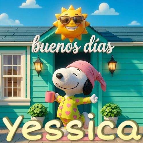 Escena de Snoopy en pijama con taza de café frente a casa turquesa, sol brillante con gafas, nombre abajo en tono crema. Nombre personalizado: Yessica.