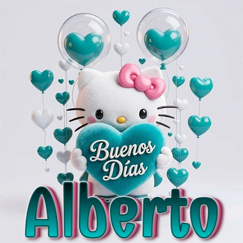 Hello Kitty abrazando un corazón turquesa grande con frase de buenos días, nombre abajo en turquesa con globos corazón. Nombre personalizado: Alberto.