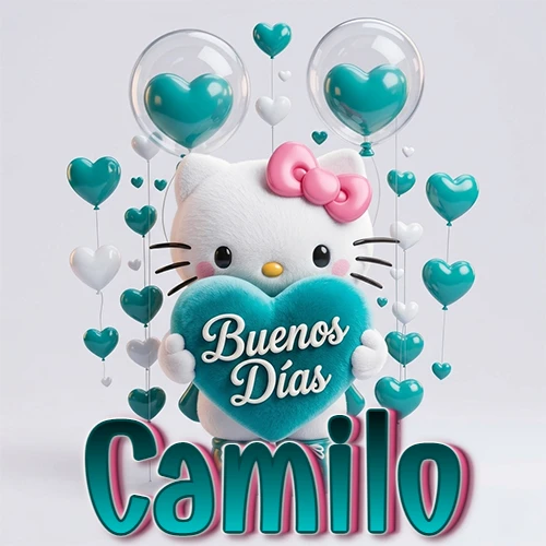 Hello Kitty abrazando un corazón turquesa grande con frase de buenos días, nombre abajo en turquesa con globos corazón. Nombre personalizado: Camilo.