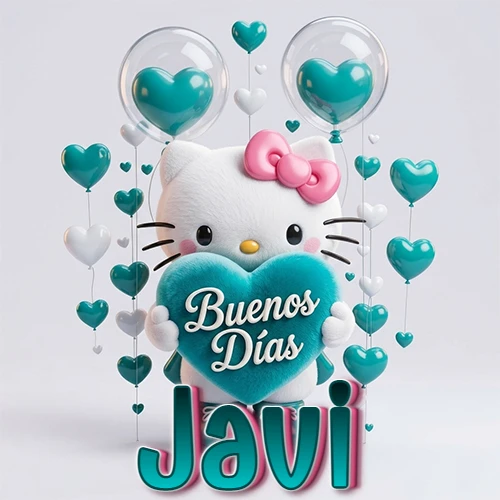Hello Kitty abrazando un corazón turquesa grande con frase de buenos días, nombre abajo en turquesa con globos corazón. Nombre personalizado: Javi.