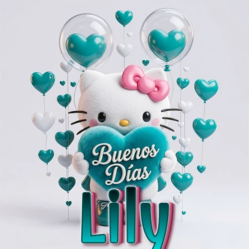 Hello Kitty abrazando un corazón turquesa grande con frase de buenos días, nombre abajo en turquesa con globos corazón. Nombre personalizado: Lily.