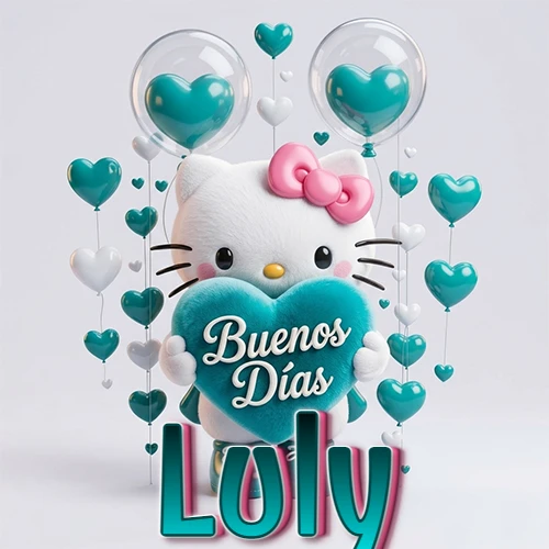 Hello Kitty abrazando un corazón turquesa grande con frase de buenos días, nombre abajo en turquesa con globos corazón. Nombre personalizado: Luly.