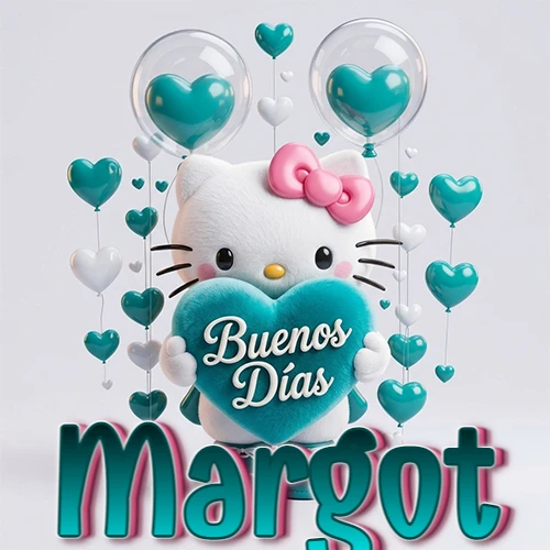 Hello Kitty abrazando un corazón turquesa grande con frase de buenos días, nombre abajo en turquesa con globos corazón. Nombre personalizado: Margot.