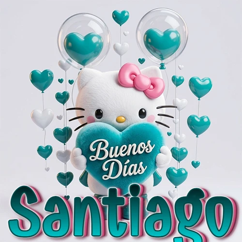 Hello Kitty abrazando un corazón turquesa grande con frase de buenos días, nombre abajo en turquesa con globos corazón. Nombre personalizado: Santiago.