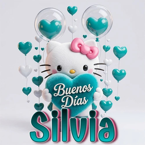 Hello Kitty abrazando un corazón turquesa grande con frase de buenos días, nombre abajo en turquesa con globos corazón. Nombre personalizado: Silvia.