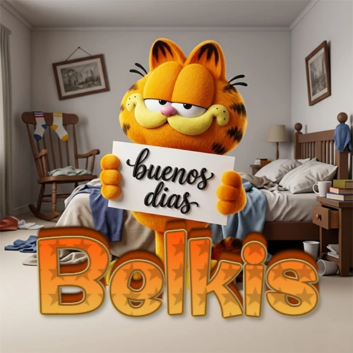 Garfield en dormitorio con pizarra blanca que dice 'Buenos Días', nombre en base 3D degradada naranja abajo. Nombre personalizado: Belkis.