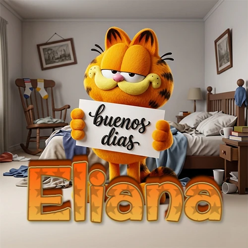 Garfield en dormitorio con pizarra blanca que dice 'Buenos Días', nombre en base 3D degradada naranja abajo. Nombre personalizado: Eliana. Garfield en dormitorio con pizarra blanca que dice 'Buenos Días', nombre en base 3D degradada naranja abajo. Nombre personalizado: Eliana.