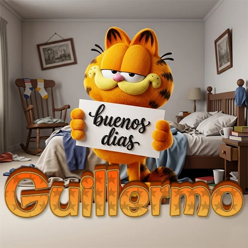 Garfield en dormitorio con pizarra blanca que dice 'Buenos Días', nombre en base 3D degradada naranja abajo. Nombre personalizado: Guillermo.