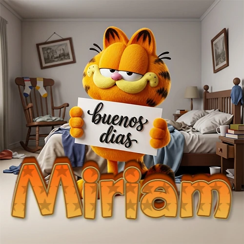 Garfield en dormitorio con pizarra blanca que dice 'Buenos Días', nombre en base 3D degradada naranja abajo. Nombre personalizado: Miriam. Garfield en dormitorio con pizarra blanca que dice 'Buenos Días', nombre en base 3D degradada naranja abajo. Nombre personalizado: Miriam.