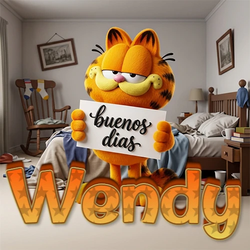 Garfield en dormitorio con pizarra blanca que dice 'Buenos Días', nombre en base 3D degradada naranja abajo. Nombre personalizado: Wendy.