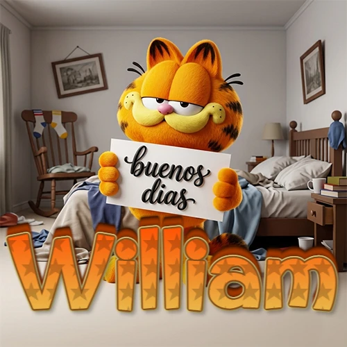 Garfield en dormitorio con pizarra blanca que dice 'Buenos Días', nombre en base 3D degradada naranja abajo. Nombre personalizado: William.