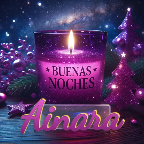 Vela morada brillante dentro de un vaso de vidrio, con la frase 'BUENAS NOCHES', rodeada de adornos festivos brillantes y pequeños árboles de Navidad bajo un cielo nocturno estrellado. El nombre aparece en un marco de vidrio transparente rectangular debajo del vaso. Nombre personalizado: Ainara. Vela morada brillante dentro de un vaso de vidrio, con la frase 'BUENAS NOCHES', rodeada de adornos festivos brillantes y pequeños árboles de Navidad bajo un cielo nocturno estrellado. El nombre aparece en un marco de vidrio transparente rectangular debajo del vaso. Nombre personalizado: Ainara.