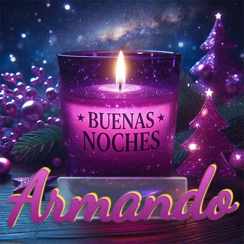 Vela morada brillante dentro de un vaso de vidrio, con la frase 'BUENAS NOCHES', rodeada de adornos festivos brillantes y pequeños árboles de Navidad bajo un cielo nocturno estrellado. El nombre aparece en un marco de vidrio transparente rectangular debajo del vaso. Nombre personalizado: Armando. Vela morada brillante dentro de un vaso de vidrio, con la frase 'BUENAS NOCHES', rodeada de adornos festivos brillantes y pequeños árboles de Navidad bajo un cielo nocturno estrellado. El nombre aparece en un marco de vidrio transparente rectangular debajo del vaso. Nombre personalizado: Armando.