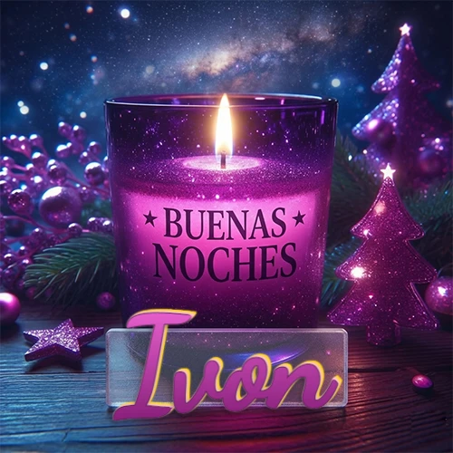 Vela morada brillante dentro de un vaso de vidrio, con la frase 'BUENAS NOCHES', rodeada de adornos festivos brillantes y pequeños árboles de Navidad bajo un cielo nocturno estrellado. El nombre aparece en un marco de vidrio transparente rectangular debajo del vaso. Nombre personalizado: Ivon.