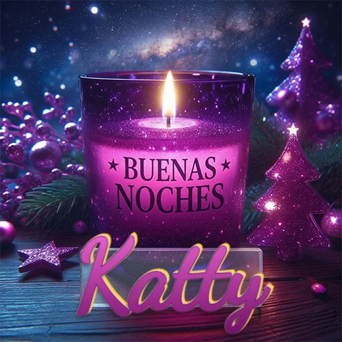 Vela morada brillante dentro de un vaso de vidrio, con la frase 'BUENAS NOCHES', rodeada de adornos festivos brillantes y pequeños árboles de Navidad bajo un cielo nocturno estrellado. El nombre aparece en un marco de vidrio transparente rectangular debajo del vaso. Nombre personalizado: Katty. Vela morada brillante dentro de un vaso de vidrio, con la frase 'BUENAS NOCHES', rodeada de adornos festivos brillantes y pequeños árboles de Navidad bajo un cielo nocturno estrellado. El nombre aparece en un marco de vidrio transparente rectangular debajo del vaso. Nombre personalizado: Katty.