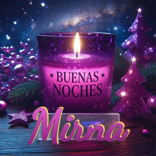 Vela morada brillante dentro de un vaso de vidrio, con la frase 'BUENAS NOCHES', rodeada de adornos festivos brillantes y pequeños árboles de Navidad bajo un cielo nocturno estrellado. El nombre aparece en un marco de vidrio transparente rectangular debajo del vaso. Nombre personalizado: Mirna.