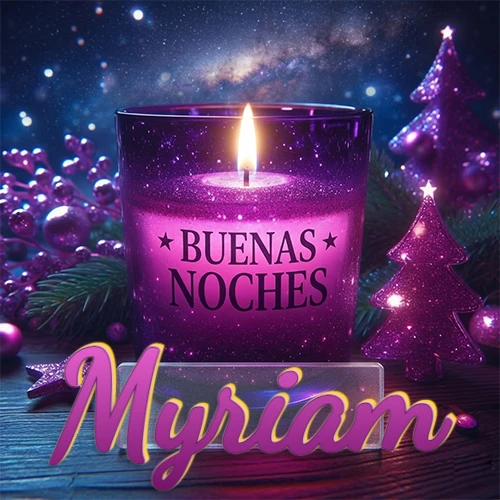 Vela morada brillante dentro de un vaso de vidrio, con la frase 'BUENAS NOCHES', rodeada de adornos festivos brillantes y pequeños árboles de Navidad bajo un cielo nocturno estrellado. El nombre aparece en un marco de vidrio transparente rectangular debajo del vaso. Nombre personalizado: Myriam.