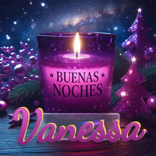 Vela morada brillante dentro de un vaso de vidrio, con la frase 'BUENAS NOCHES', rodeada de adornos festivos brillantes y pequeños árboles de Navidad bajo un cielo nocturno estrellado. El nombre aparece en un marco de vidrio transparente rectangular debajo del vaso. Nombre personalizado: Vanessa. Vela morada brillante dentro de un vaso de vidrio, con la frase 'BUENAS NOCHES', rodeada de adornos festivos brillantes y pequeños árboles de Navidad bajo un cielo nocturno estrellado. El nombre aparece en un marco de vidrio transparente rectangular debajo del vaso. Nombre personalizado: Vanessa.