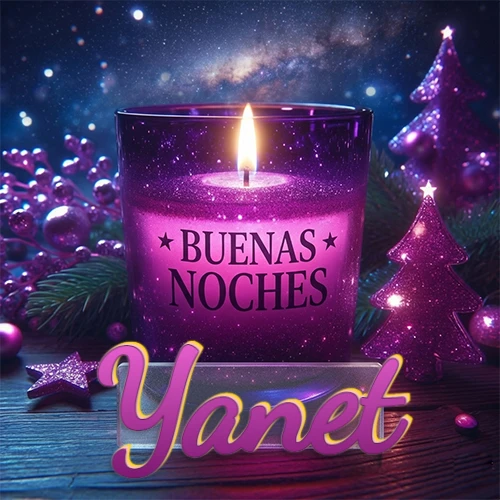 Vela morada brillante dentro de un vaso de vidrio, con la frase 'BUENAS NOCHES', rodeada de adornos festivos brillantes y pequeños árboles de Navidad bajo un cielo nocturno estrellado. El nombre aparece en un marco de vidrio transparente rectangular debajo del vaso. Nombre personalizado: Yanet. Vela morada brillante dentro de un vaso de vidrio, con la frase 'BUENAS NOCHES', rodeada de adornos festivos brillantes y pequeños árboles de Navidad bajo un cielo nocturno estrellado. El nombre aparece en un marco de vidrio transparente rectangular debajo del vaso. Nombre personalizado: Yanet.