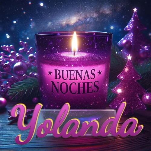 Vela morada brillante dentro de un vaso de vidrio, con la frase 'BUENAS NOCHES', rodeada de adornos festivos brillantes y pequeños árboles de Navidad bajo un cielo nocturno estrellado. El nombre aparece en un marco de vidrio transparente rectangular debajo del vaso. Nombre personalizado: Yolanda. Vela morada brillante dentro de un vaso de vidrio, con la frase 'BUENAS NOCHES', rodeada de adornos festivos brillantes y pequeños árboles de Navidad bajo un cielo nocturno estrellado. El nombre aparece en un marco de vidrio transparente rectangular debajo del vaso. Nombre personalizado: Yolanda.