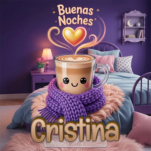 Taza de café caliente (latte) con un corazón dibujado, usando una bufanda de lana morada al estilo 'kawaii', dentro de una habitación cálida de tonos violetas con la frase 'Buenas Noches' y un corazón dorado brillante arriba. El nombre está escrito en la parte inferior frente a la bufanda. Nombre personalizado: Cristina.
