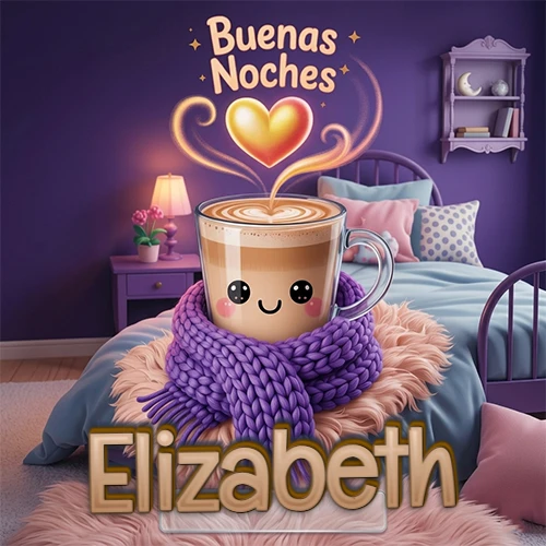 Taza de café caliente (latte) con un corazón dibujado, usando una bufanda de lana morada al estilo 'kawaii', dentro de una habitación cálida de tonos violetas con la frase 'Buenas Noches' y un corazón dorado brillante arriba. El nombre está escrito en la parte inferior frente a la bufanda. Nombre personalizado: Elizabeth.