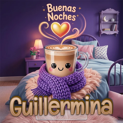 Taza de café caliente (latte) con un corazón dibujado, usando una bufanda de lana morada al estilo 'kawaii', dentro de una habitación cálida de tonos violetas con la frase 'Buenas Noches' y un corazón dorado brillante arriba. El nombre está escrito en la parte inferior frente a la bufanda. Nombre personalizado: Guillermina.