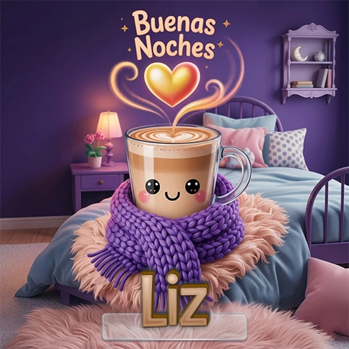 Taza de café caliente (latte) con un corazón dibujado, usando una bufanda de lana morada al estilo 'kawaii', dentro de una habitación cálida de tonos violetas con la frase 'Buenas Noches' y un corazón dorado brillante arriba. El nombre está escrito en la parte inferior frente a la bufanda. Nombre personalizado: Liz.