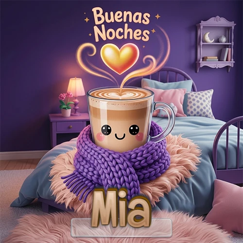 Taza de café caliente (latte) con un corazón dibujado, usando una bufanda de lana morada al estilo 'kawaii', dentro de una habitación cálida de tonos violetas con la frase 'Buenas Noches' y un corazón dorado brillante arriba. El nombre está escrito en la parte inferior frente a la bufanda. Nombre personalizado: Mia.