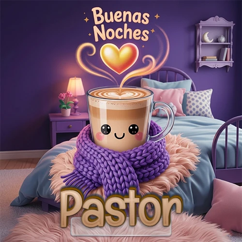 Taza de café caliente (latte) con un corazón dibujado, usando una bufanda de lana morada al estilo 'kawaii', dentro de una habitación cálida de tonos violetas con la frase 'Buenas Noches' y un corazón dorado brillante arriba. El nombre está escrito en la parte inferior frente a la bufanda. Nombre personalizado: Pastor.