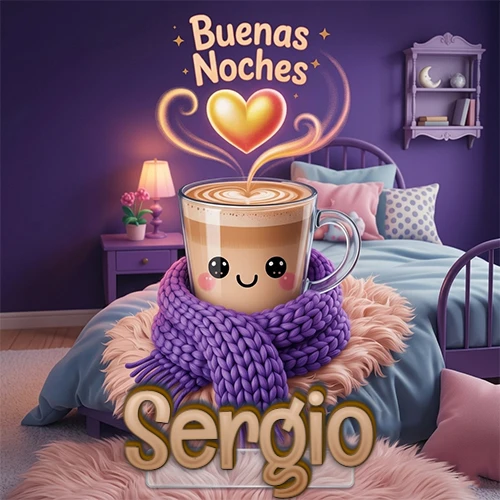 Taza de café caliente (latte) con un corazón dibujado, usando una bufanda de lana morada al estilo 'kawaii', dentro de una habitación cálida de tonos violetas con la frase 'Buenas Noches' y un corazón dorado brillante arriba. El nombre está escrito en la parte inferior frente a la bufanda. Nombre personalizado: Sergio.