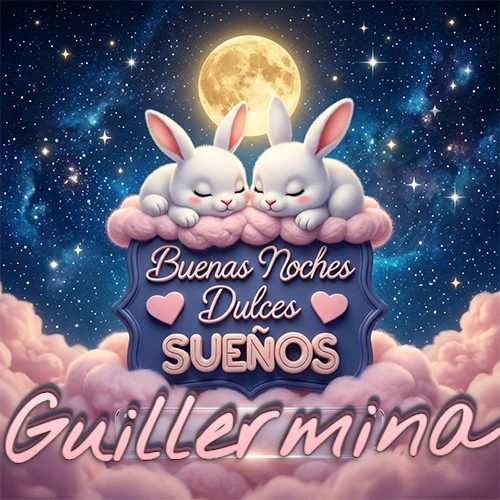 Dos conejitos blancos durmiendo plácidamente sobre una nube rosa suave, detrás un cartel azul elegante que dice 'Buenas Noches Dulces Sueños', en un ambiente celestial nocturno lleno de nubes rosadas y luna llena. El nombre está dentro de un marco de vidrio transparente debajo del cartel azul. Nombre personalizado: Guillermina.