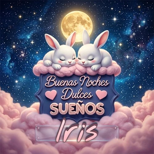 Dos conejitos blancos durmiendo plácidamente sobre una nube rosa suave, detrás un cartel azul elegante que dice 'Buenas Noches Dulces Sueños', en un ambiente celestial nocturno lleno de nubes rosadas y luna llena. El nombre está dentro de un marco de vidrio transparente debajo del cartel azul. Nombre personalizado: Iris.