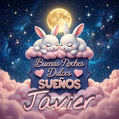 Dos conejitos blancos durmiendo plácidamente sobre una nube rosa suave, detrás un cartel azul elegante que dice 'Buenas Noches Dulces Sueños', en un ambiente celestial nocturno lleno de nubes rosadas y luna llena. El nombre está dentro de un marco de vidrio transparente debajo del cartel azul. Nombre personalizado: Javier.
