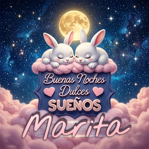 Dos conejitos blancos durmiendo plácidamente sobre una nube rosa suave, detrás un cartel azul elegante que dice 'Buenas Noches Dulces Sueños', en un ambiente celestial nocturno lleno de nubes rosadas y luna llena. El nombre está dentro de un marco de vidrio transparente debajo del cartel azul. Nombre personalizado: Marita. Dos conejitos blancos durmiendo plácidamente sobre una nube rosa suave, detrás un cartel azul elegante que dice 'Buenas Noches Dulces Sueños', en un ambiente celestial nocturno lleno de nubes rosadas y luna llena. El nombre está dentro de un marco de vidrio transparente debajo del cartel azul. Nombre personalizado: Marita.