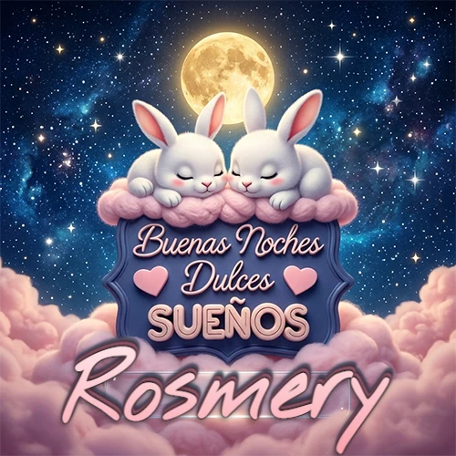 Dos conejitos blancos durmiendo plácidamente sobre una nube rosa suave, detrás un cartel azul elegante que dice 'Buenas Noches Dulces Sueños', en un ambiente celestial nocturno lleno de nubes rosadas y luna llena. El nombre está dentro de un marco de vidrio transparente debajo del cartel azul. Nombre personalizado: Rosmery. Dos conejitos blancos durmiendo plácidamente sobre una nube rosa suave, detrás un cartel azul elegante que dice 'Buenas Noches Dulces Sueños', en un ambiente celestial nocturno lleno de nubes rosadas y luna llena. El nombre está dentro de un marco de vidrio transparente debajo del cartel azul. Nombre personalizado: Rosmery.
