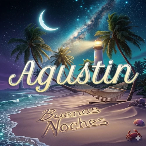 Escena nocturna mágica de una playa tropical con dos palmeras, hamaca de red y un faro iluminado en el horizonte, con la frase 'Buenas Noches' escrita artísticamente en la arena húmeda bajo la luz de la galaxia y la luna. El nombre aparece con letra luminosa grande en medio del cielo entre las dos palmeras. Nombre personalizado: Agustin.