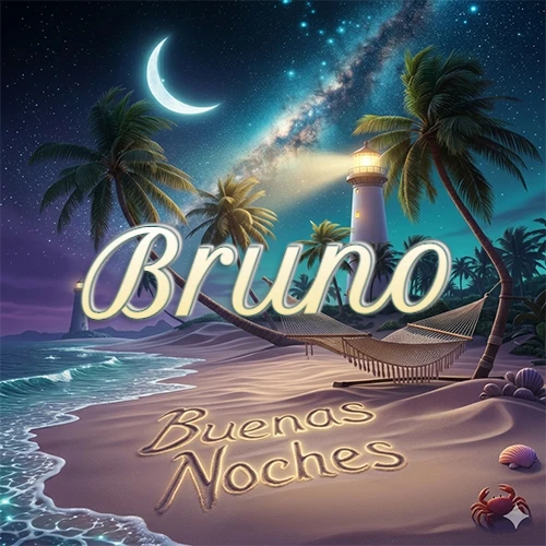 Escena nocturna mágica de una playa tropical con dos palmeras, hamaca de red y un faro iluminado en el horizonte, con la frase 'Buenas Noches' escrita artísticamente en la arena húmeda bajo la luz de la galaxia y la luna. El nombre aparece con letra luminosa grande en medio del cielo entre las dos palmeras. Nombre personalizado: Bruno.