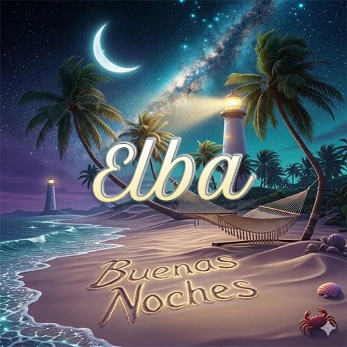 Escena nocturna mágica de una playa tropical con dos palmeras, hamaca de red y un faro iluminado en el horizonte, con la frase 'Buenas Noches' escrita artísticamente en la arena húmeda bajo la luz de la galaxia y la luna. El nombre aparece con letra luminosa grande en medio del cielo entre las dos palmeras. Nombre personalizado: Elba.